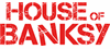 House of Banksy
